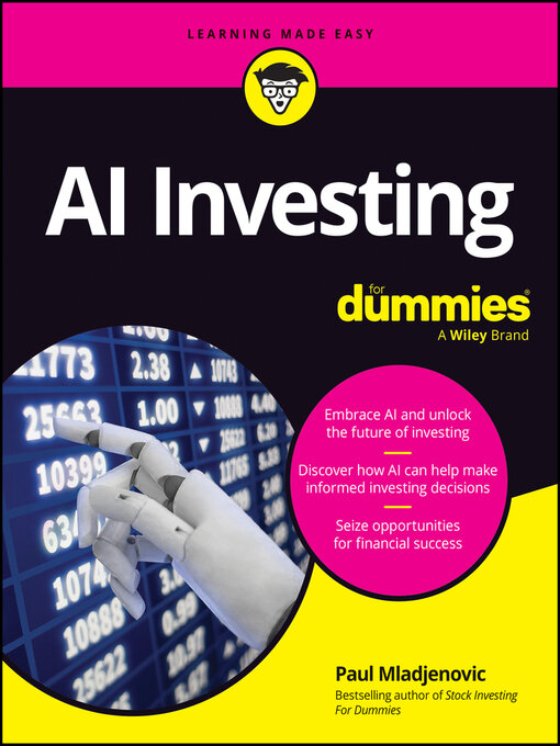 Title details for AI Investing For Dummies by Paul Mladjenovic - Available